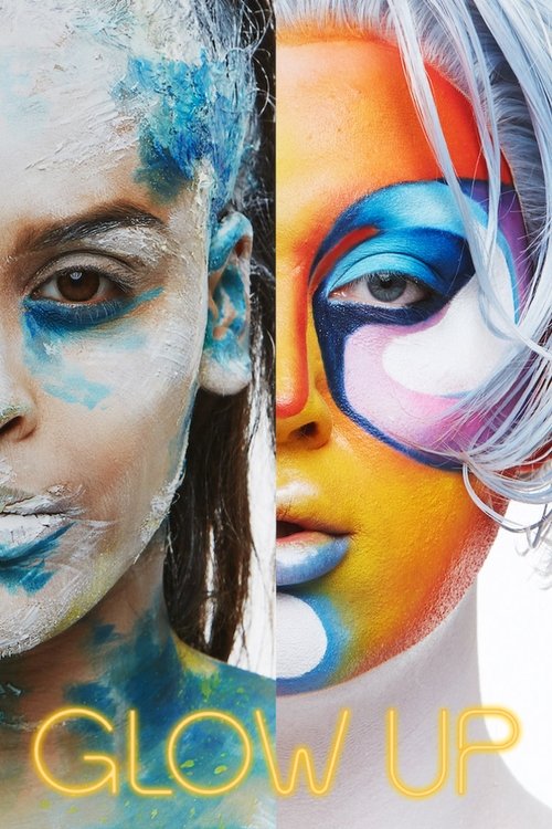 Poster for Glow Up: Britain's Next Make-Up Star
