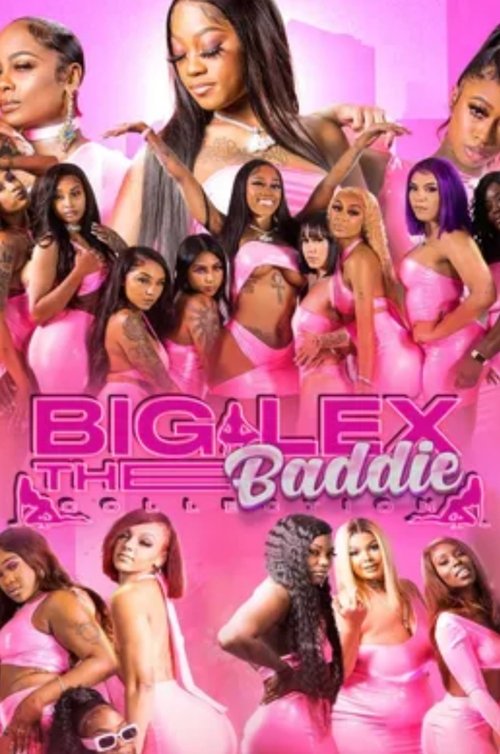 Poster for Big Lex Baddie Collection:Season 1 Miami