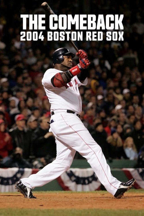 Poster for The Comeback: 2004 Boston Red Sox