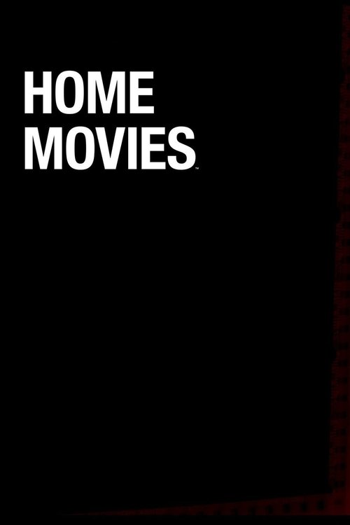 Poster for Home Movies