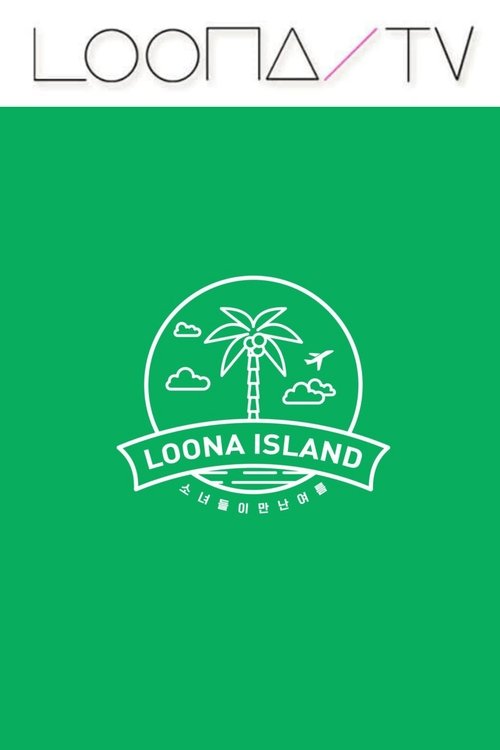 Poster for Season 37 – LOONA ISLAND