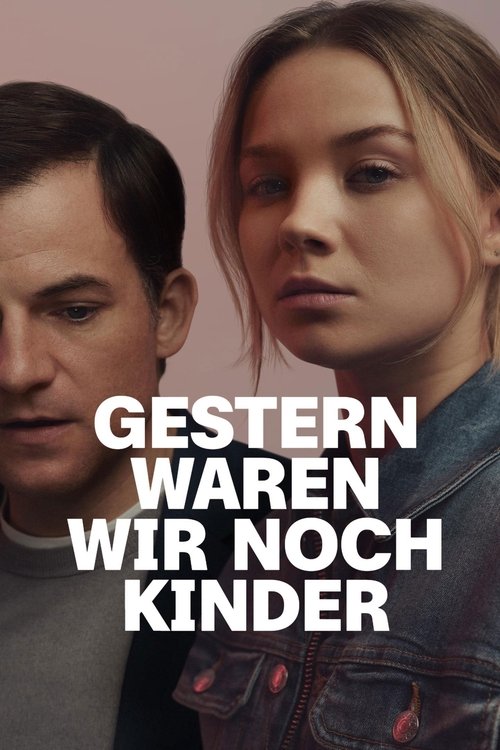 Poster for Gestern waren wir noch Kinder
