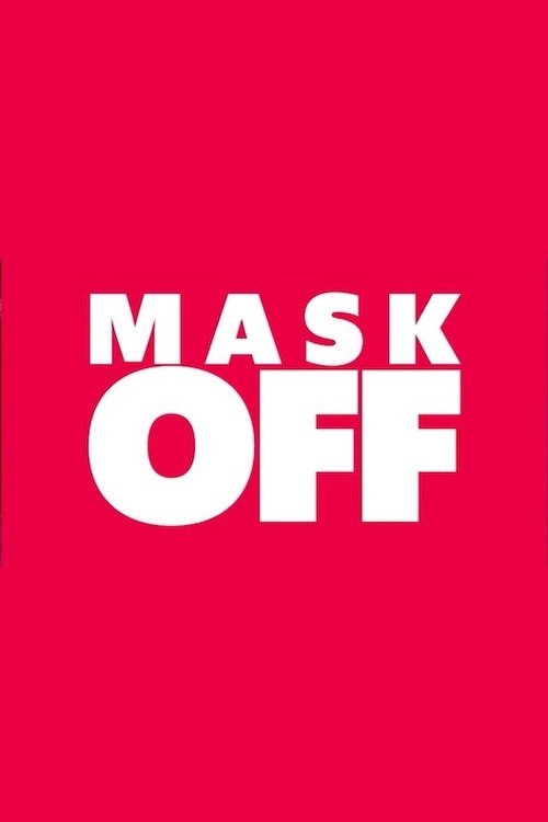 Poster for Mask Off