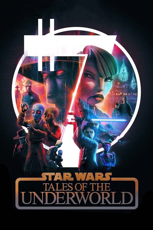 Poster for Star Wars: Tales of the Underworld