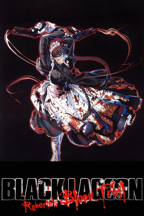 Poster for Black Lagoon: Roberta's Blood Trail