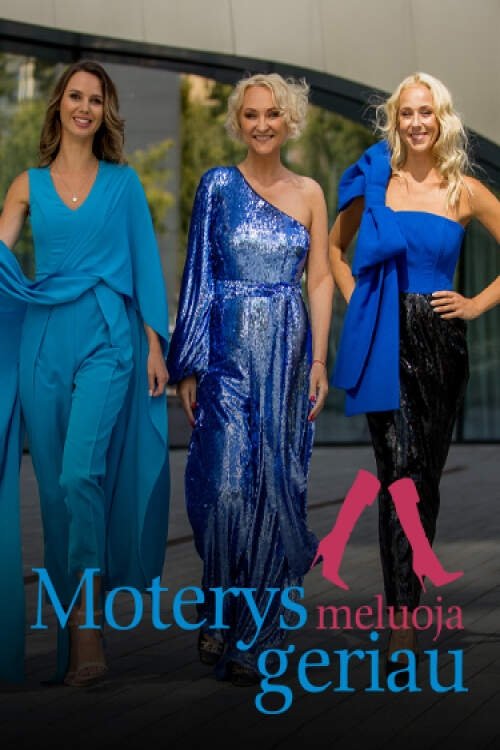 Poster for Moterys meluoja geriau