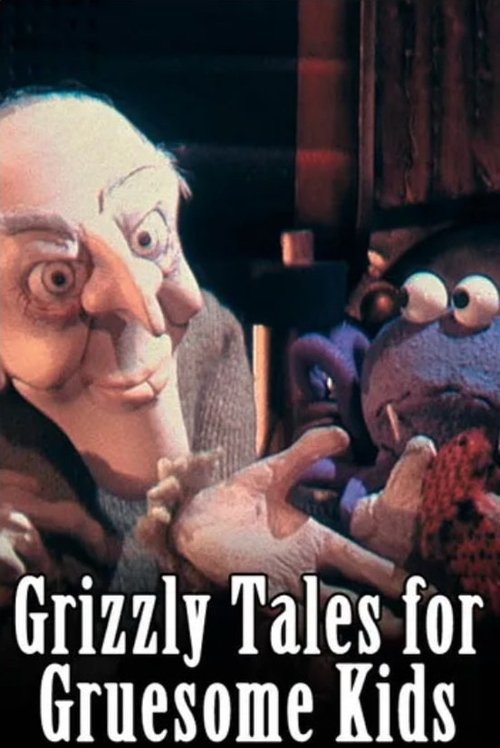Poster for Grizzly Tales for Gruesome Kids