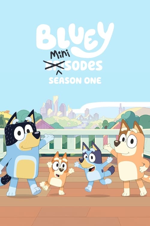 Bluey Minisodes: Series 1 (TV Series 2024) - Serializd