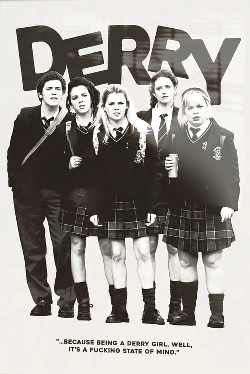 Poster for Derry Girls