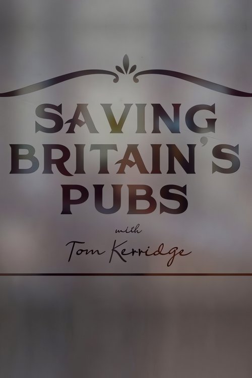 Poster for Saving Britain's Pubs with Tom Kerridge