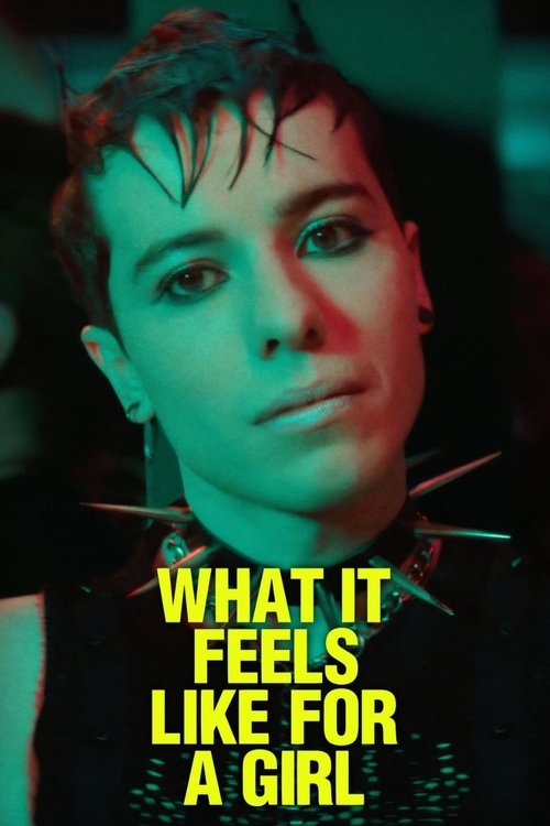 Poster for What It Feels Like for a Girl