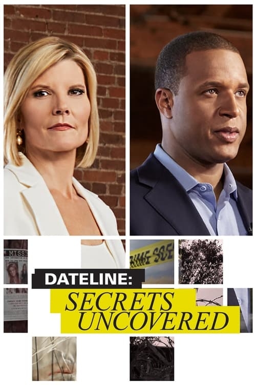 Poster for Dateline: Secrets Uncovered