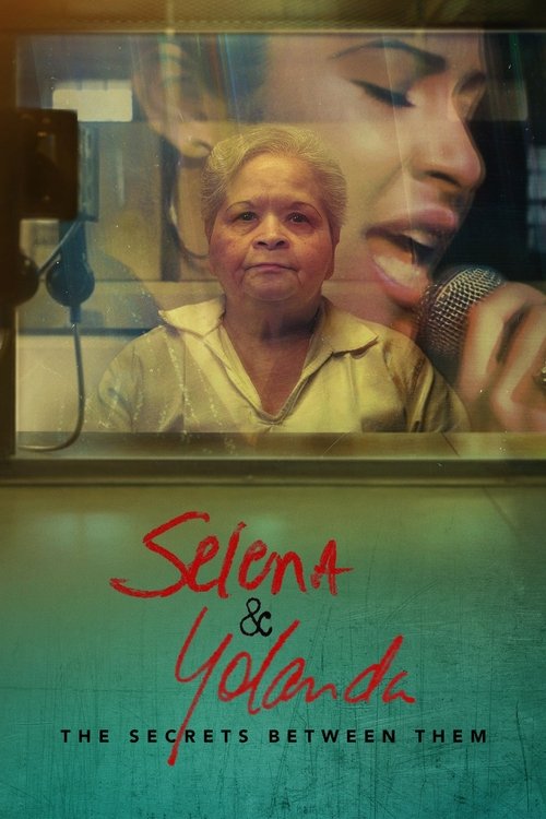 Poster for Selena & Yolanda: The Secrets Between Them