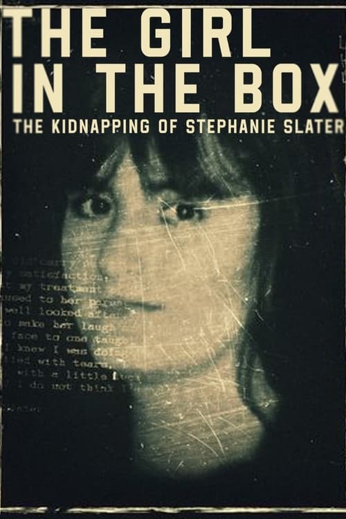 Poster for The Girl in the Box: The Kidnapping of Stephanie Slater