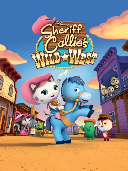 Poster for Sheriff Callie's Wild West