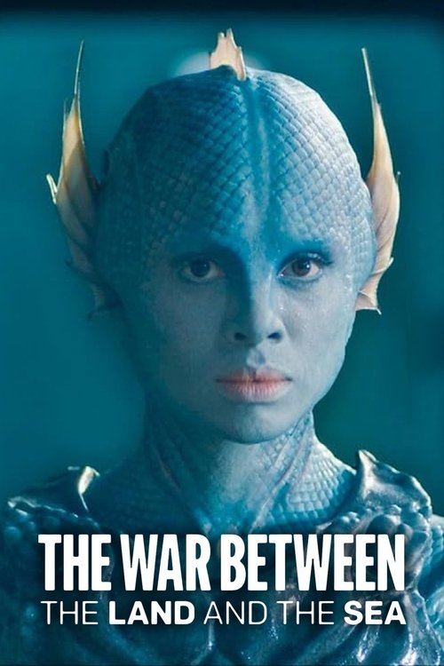 Poster for The War Between the Land and the Sea