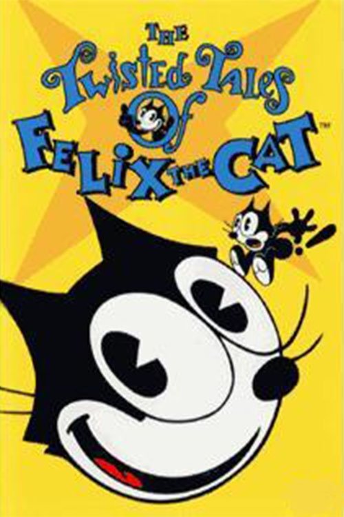 Poster for The Twisted Tales of Felix the Cat